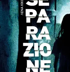 Separazione, της Λένας Κικίδου