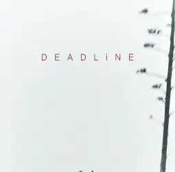 Deadline, του Αντώνη Ζερβού